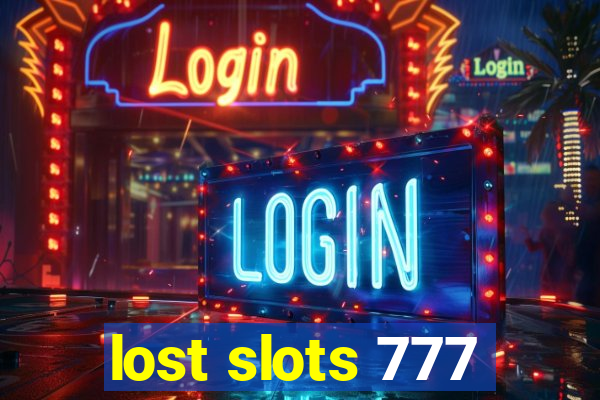 lost slots 777